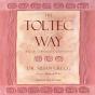 Toltec Way - Preview