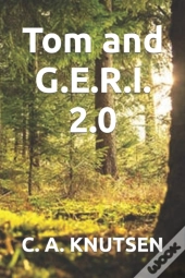 Tom And G.E.R.I. 2.0