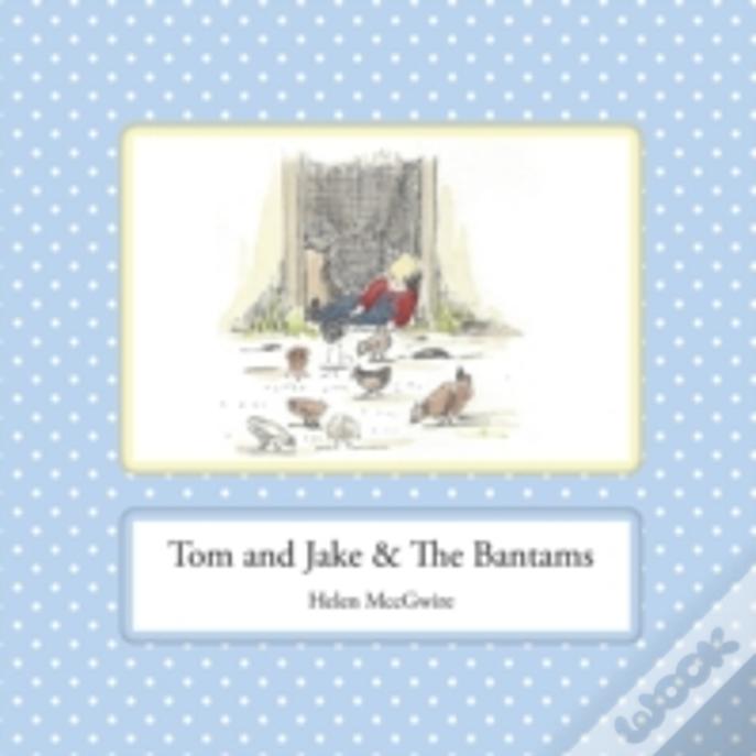 Tom And Jake & The Bantams