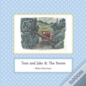 Tom And Jake & The Storm