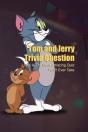 Tom And Jerry Trivia Question - Preview