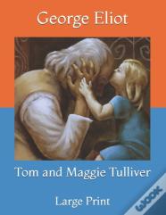 Tom And Maggie Tulliver