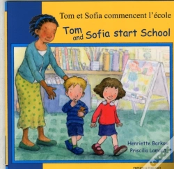 Capa do artigo Tom And Sofia Start School In French And English