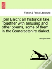 Capa do artigo Tom Balch; An Historical Tale. Together