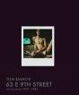 Tom Bianchi: 63 E 9th Street - Preview