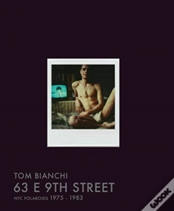 Capa do artigo Tom Bianchi: 63 E 9th Street