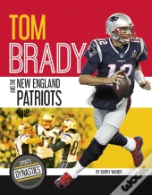 Tom Brady And The New England Patriots