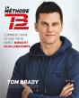 Tom Brady : Mes Secrets D'Entrainement - La Methode Tb12 - Preview