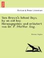 Tom Brown'S School Days, By An Old Boy. - Preview