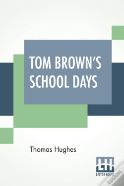 Capa do artigo Tom Brown'S School Days: With An Introdu