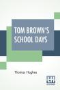Tom Brown'S School Days: With Illustrati - Preview