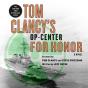 Tom Clancy'S Op-Center: For Honor - Preview