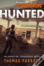 Tom Clancy'S The Division: Hunted