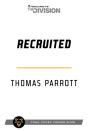 Tom Clancy'S The Division: Recruited - Preview