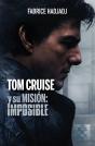 Tom Cruise Y Su Mision: Imposible - Preview