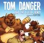 Tom Danger And The Fuller Honey - Preview