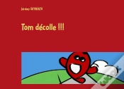 Capa do artigo Tom Décolle !!!