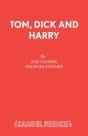 Tom, Dick And Harry - Preview