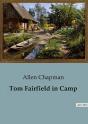 Tom Fairfield In Camp - Preview