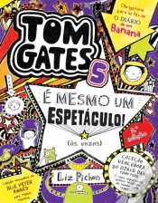 Capa do artigo Tom Gates 5 - É Mesmo um Espetáculo! (às vezes)