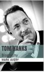 Tom Hanks Biography - Preview