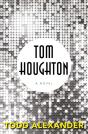Tom Houghton - Preview
