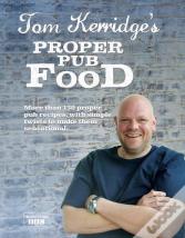 Tom Kerridge'S Proper Pub Food