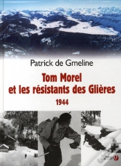 Capa do artigo Tom Morel Et Les Résistants Des Glières 1944