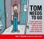 Tom Needs To Go - Preview