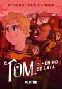Tom, O Menino De Lata - Preview