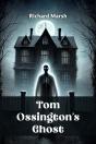 Tom Ossington'S Ghost (Edition2024) - Preview