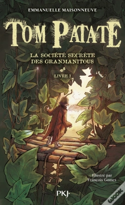 Capa do artigo Tom Patate Tome 1 ; La Société Secrète Des Granmanitous
