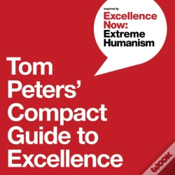 Capa do artigo Tom Peters' Compact Guide To Excellence
