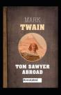 Tom Sawyer Abroad Annotated - Preview