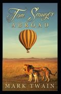 Tom Sawyer Abroad Annotated