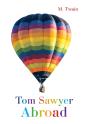 Tom Sawyer Abroad / Tom Sojer Za Granitsej - Preview