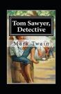 Tom Sawyer, Detective Annotated - Preview