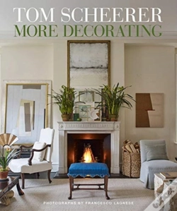 Capa do artigo Tom Scheerer: More Decorating