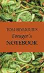 Tom Seymour'S Forager'S Notebook - Preview