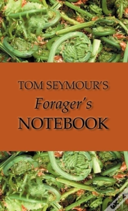 Capa do artigo Tom Seymour'S Forager'S Notebook