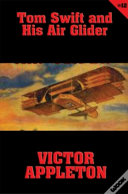 Capa do artigo Tom Swift #12: Tom Swift And His Air Glider