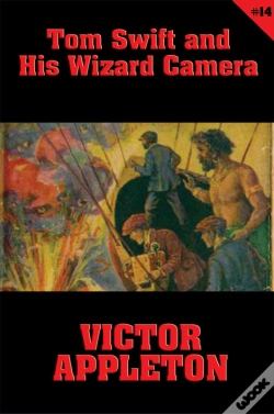 Capa do artigo Tom Swift #14: Tom Swift And His Wizard Camera
