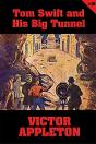 Tom Swift #19: Tom Swift And His Big Tunnel - Preview