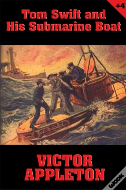 Capa do artigo Tom Swift #4: Tom Swift And His Submarine Boat