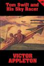 Tom Swift #9: Tom Swift And His Sky Racer - Preview