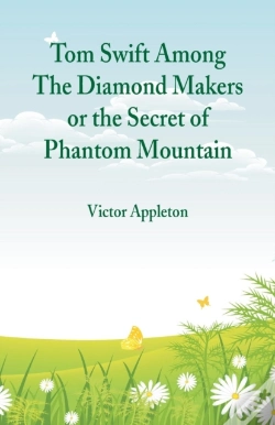 Capa do artigo Tom Swift Among The Diamond Makers