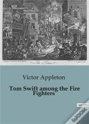 Capa do artigo Tom Swift Among The Fire Fighters