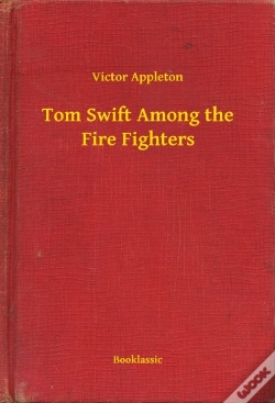 Capa do artigo Tom Swift Among The Fire Fighters
