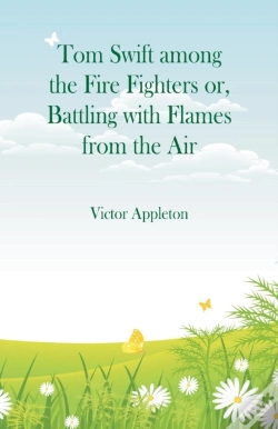 Capa do artigo Tom Swift Among The Fire Fighters