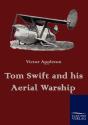 Tom Swift And His Aerial Warship - Preview